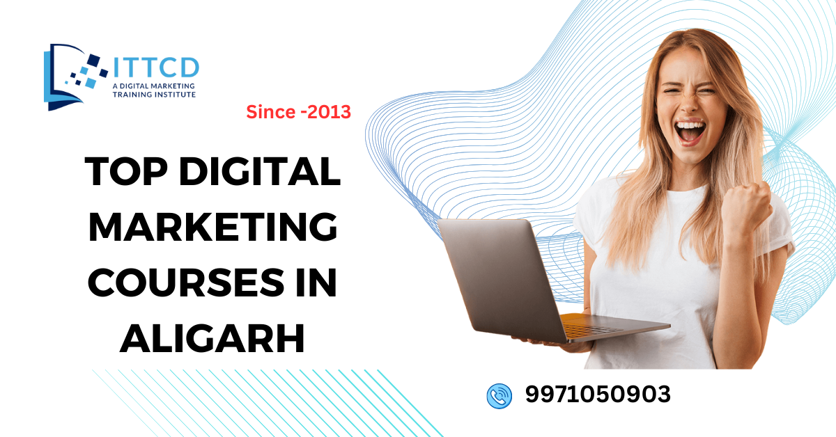 Digital Marketing Courses in Aligarh