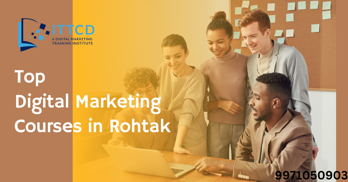 Digital Marketing Courses in Rohtak