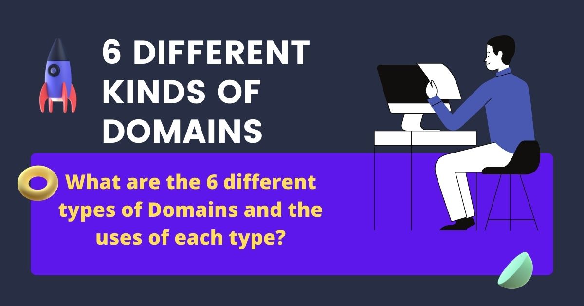 6 Different Kinds of Domains