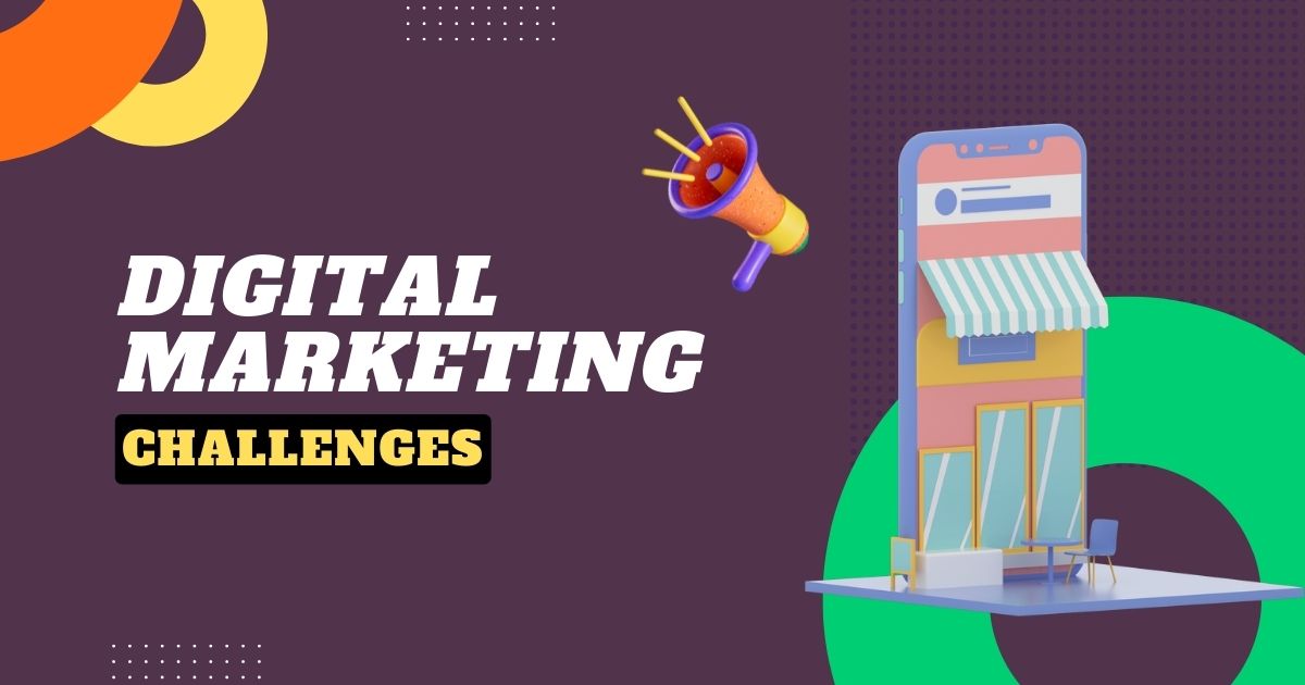 Digital Marketing Challenges
