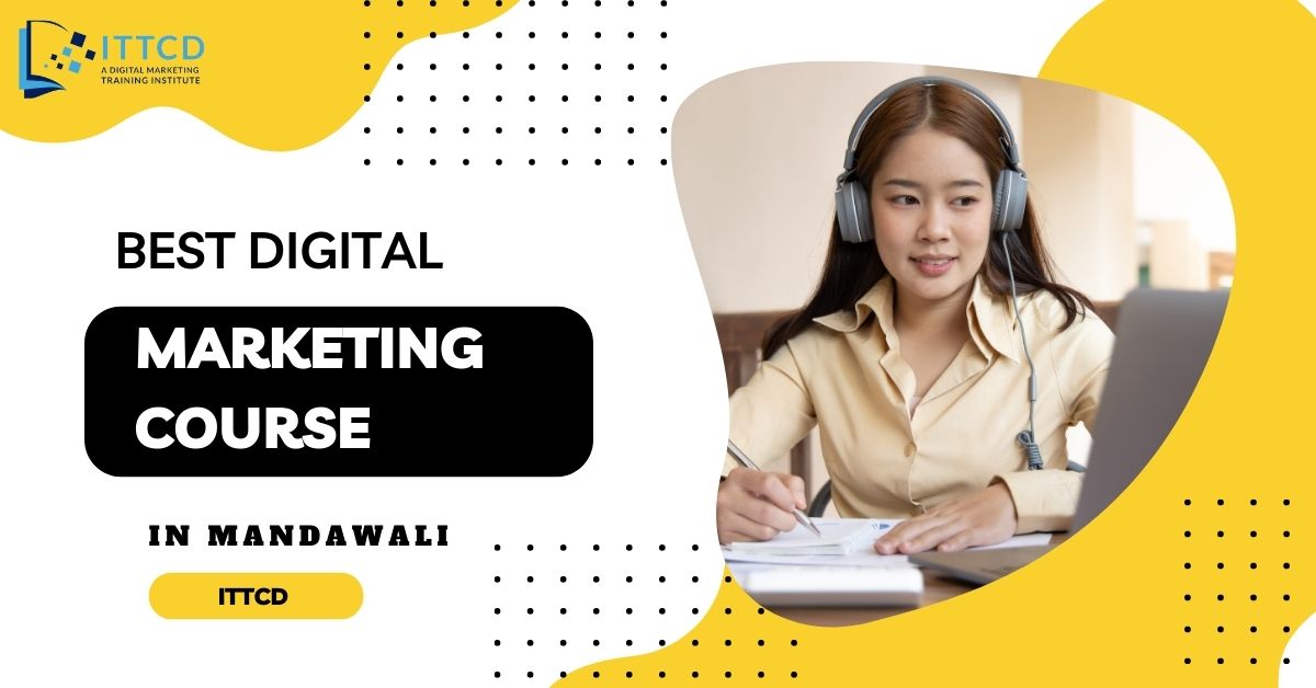 Digital Marketing Course in Mandawali