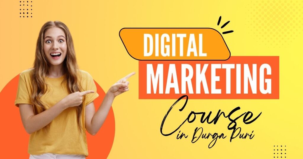 Digital Marketing Course in Durga Puri