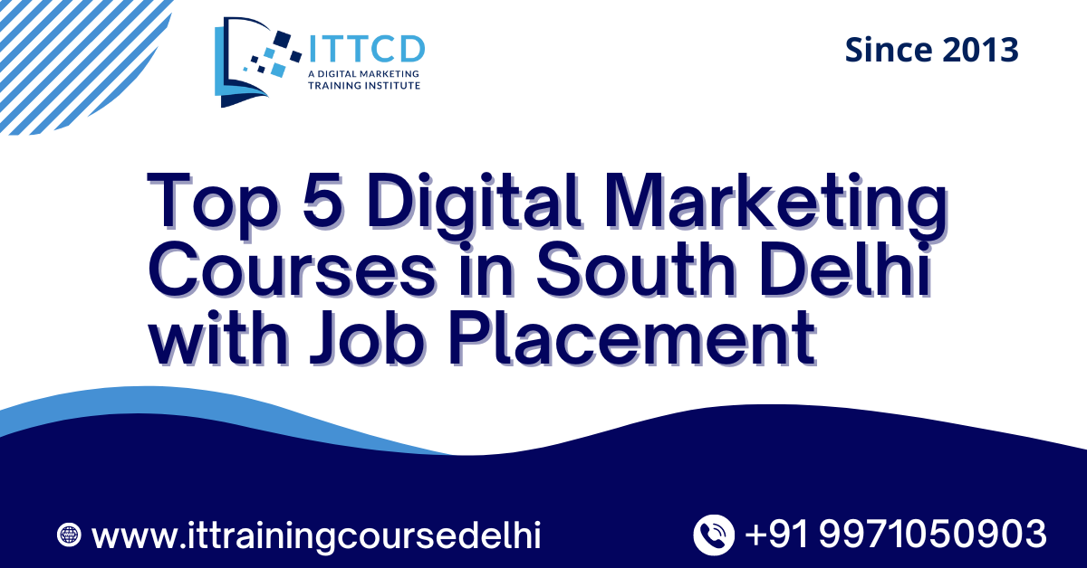 digital marketing courses in South Delhi