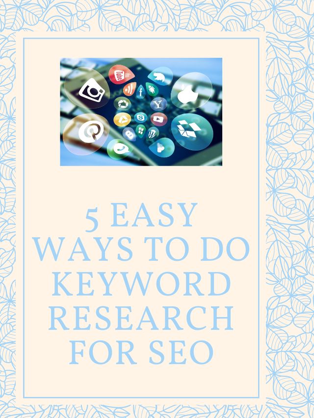 5 Easy Ways to do Keyword Research for SEO
