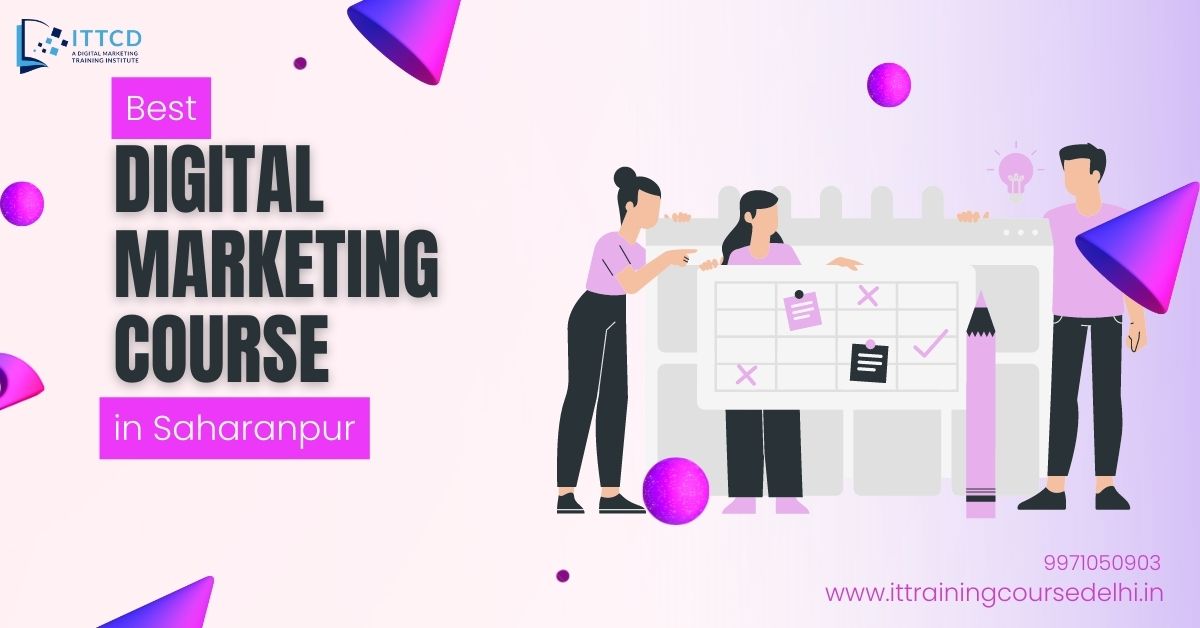 Digital Marketing Course in Saharanpur