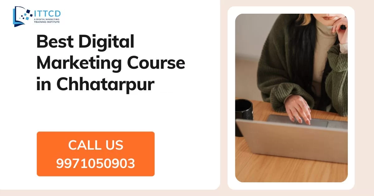 digital marketing course in Chhatarpur