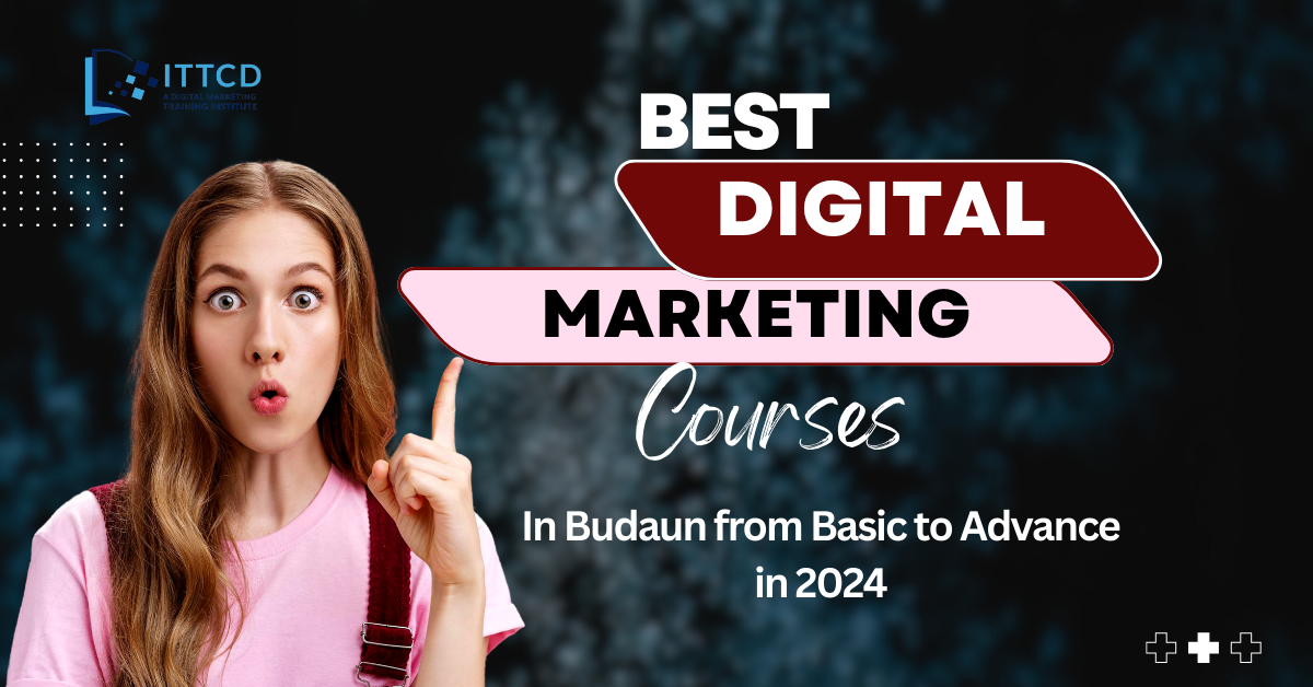 Digital Marketing Courses in Budaun