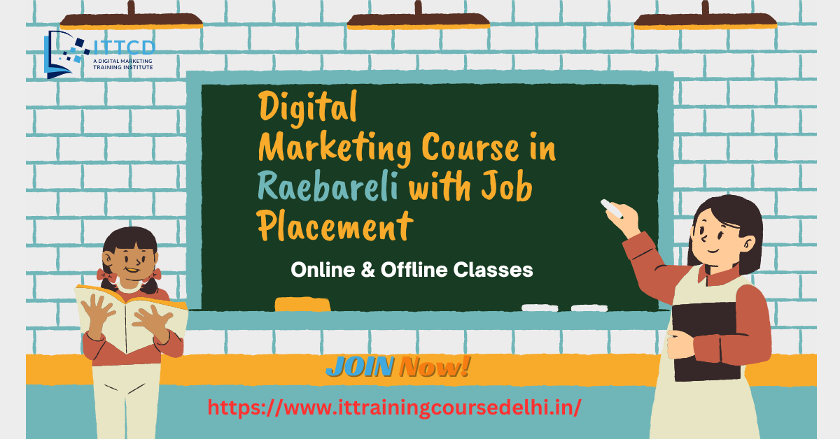 Digital Marketing Course in Raebareli