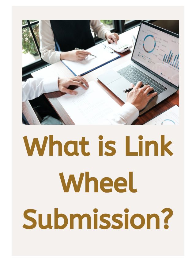 What is Link Wheel Submission?