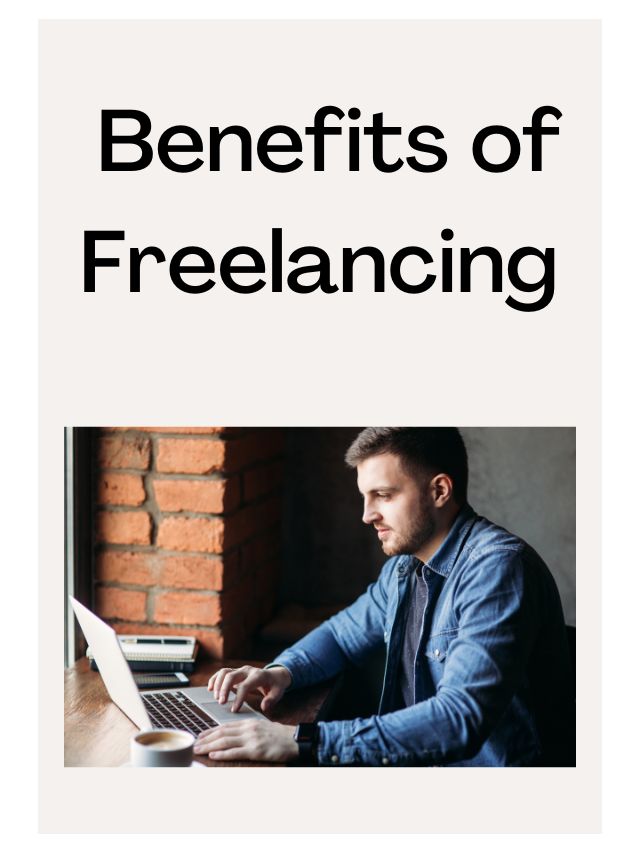 Benefits of Freelancing