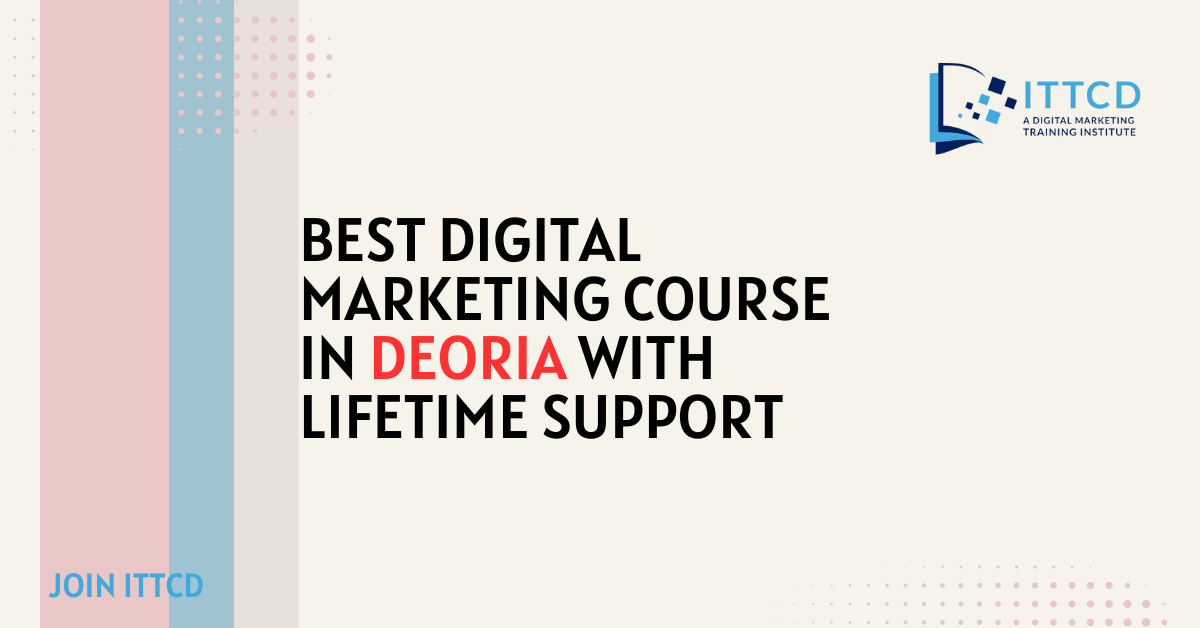 Digital Marketing Course in Deoria