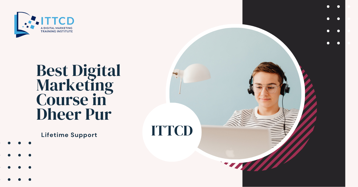 Digital Marketing Course in Dheer Pur