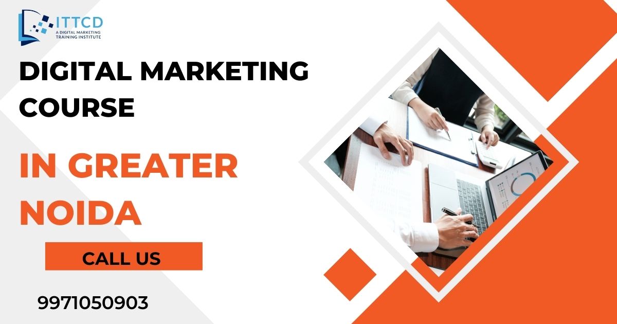 Digital Marketing Course in Greater Noida