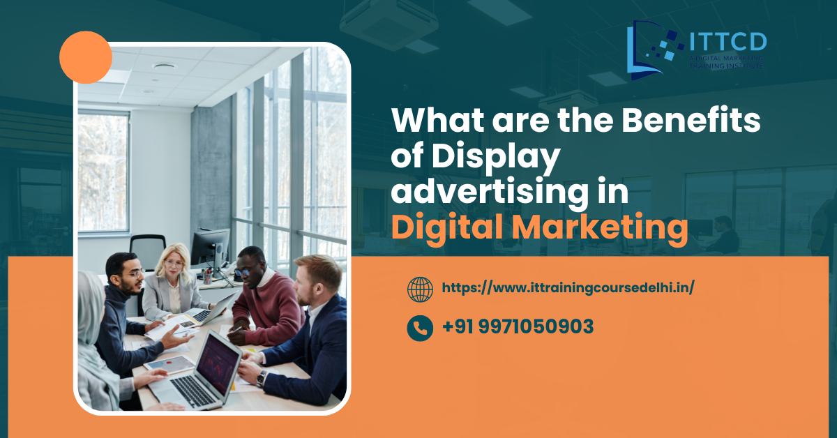 Display advertising in Digital Marketing