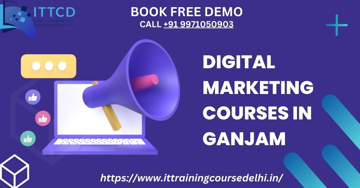 Digital Marketing Courses in Ganjam