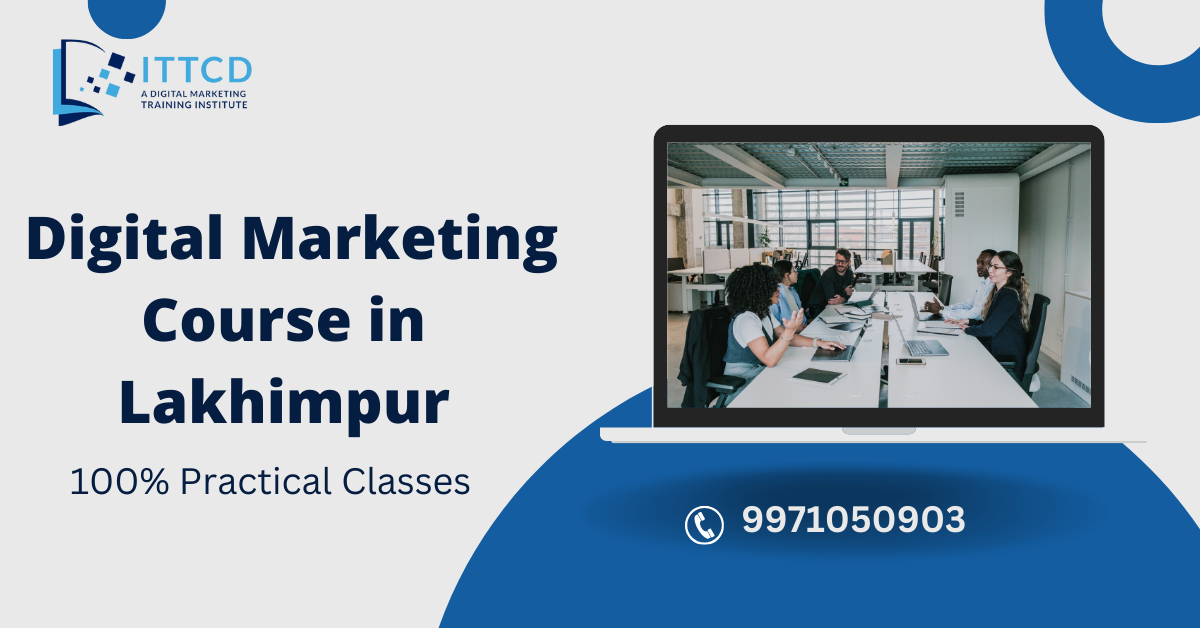 Digital Marketing Course in Lakhimpur