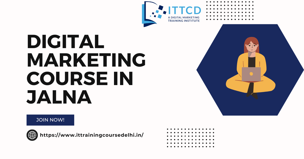 Digital Marketing Course in Jalna