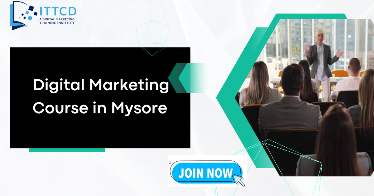 Best Digital Marketing Course in Mysore