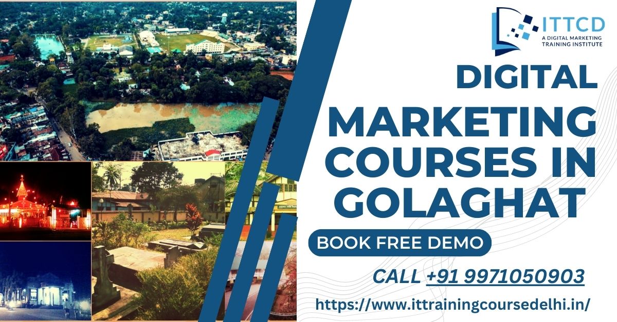 Digital Marketing Courses in Golaghat