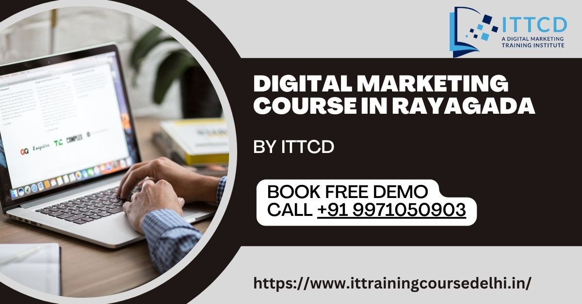 Digital Marketing Courses in Rayagada
