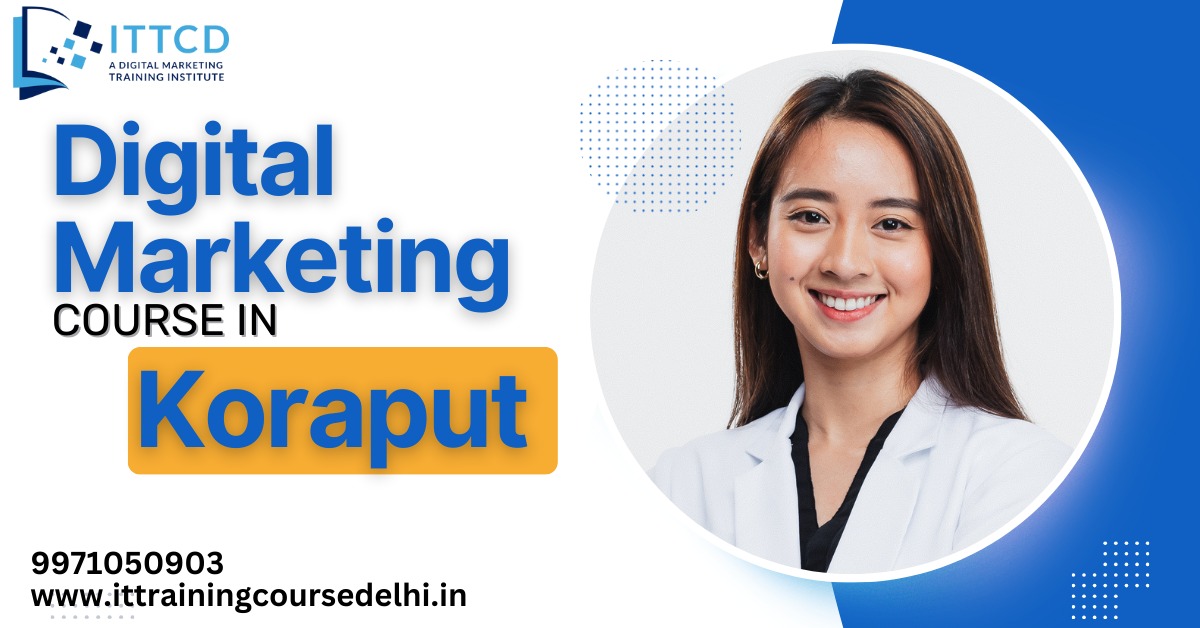 Digital Marketing Courses in Koraput