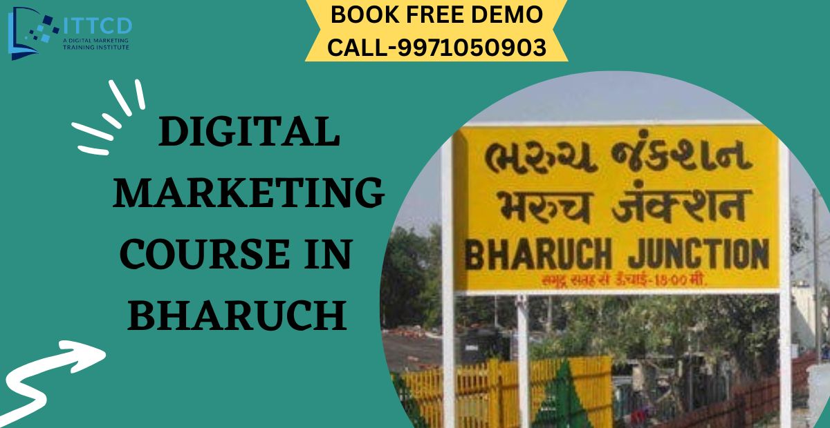 Digital Marketing Course in Bharuch