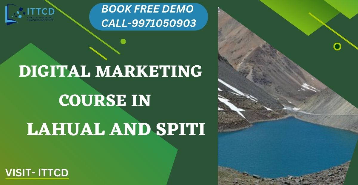 Digital Marketing Course in Lahaul and Spiti