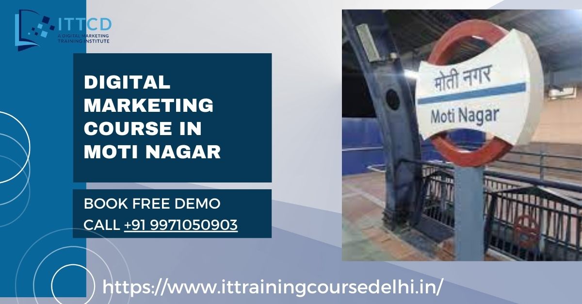 Digital Marketing Course in Moti Nagar