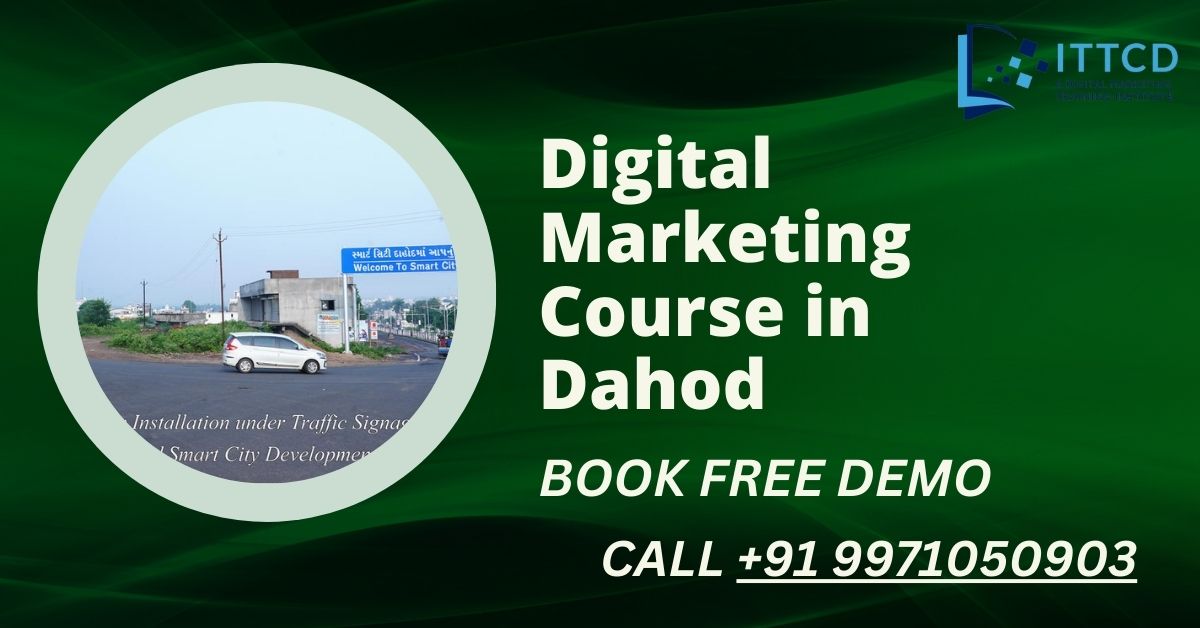 Digital Marketing Courses in Dahod