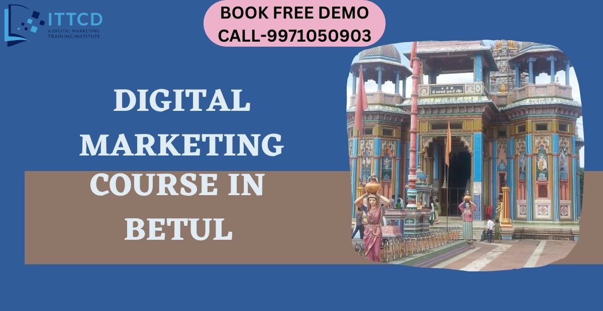 Digital Marketing Course in Betul