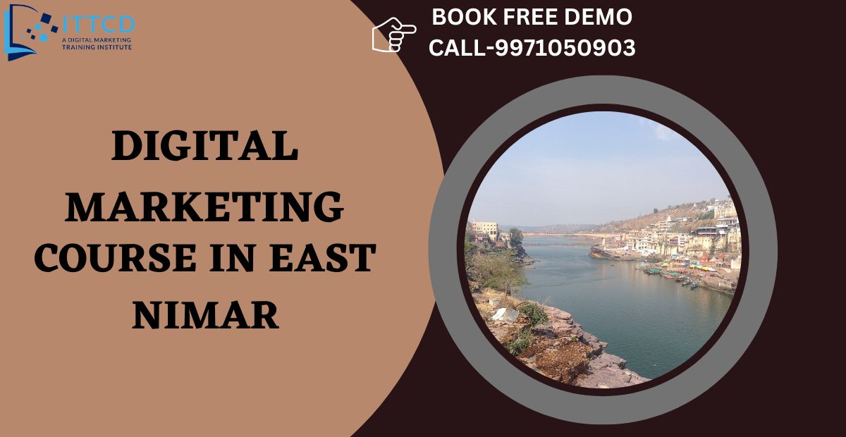Digital Marketing Course in East Nimar
