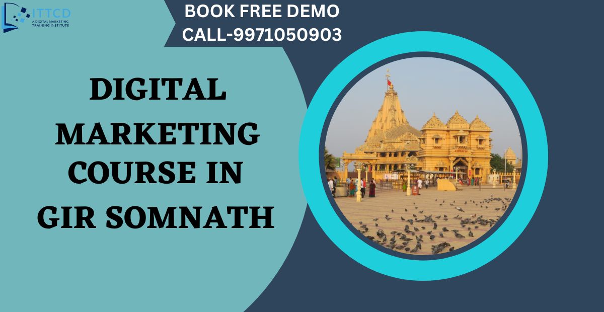 Digital Marketing Course in Gir Somnath