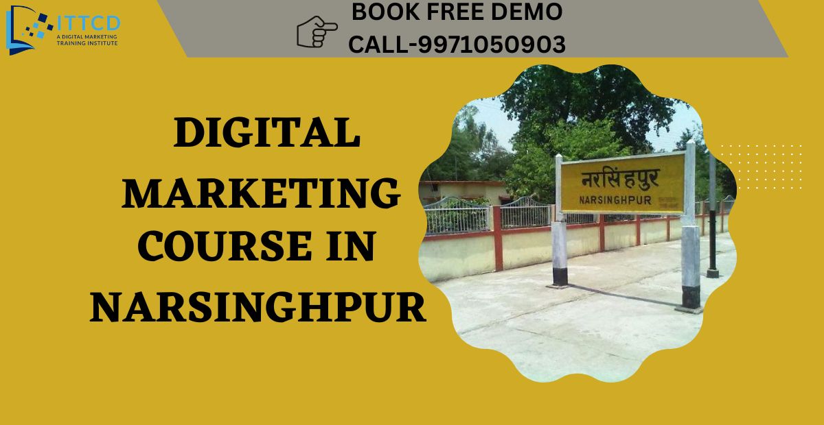 Digital Marketing Course in Narsinghpur