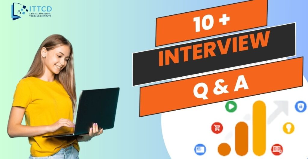 Google Analytics Interview Questions