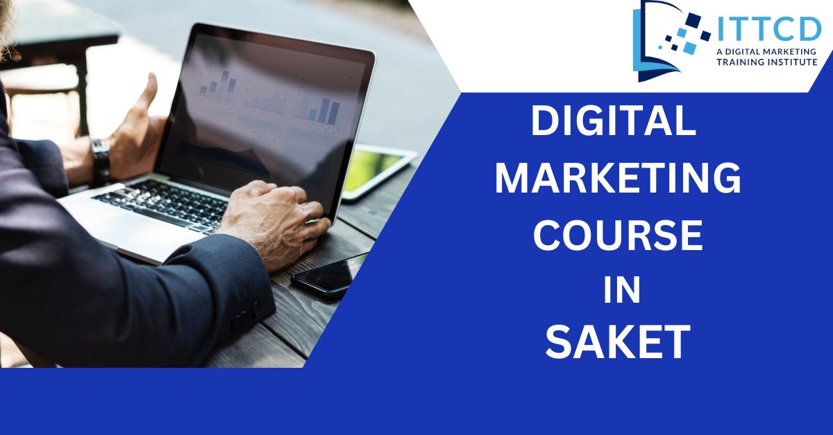 Digital Marketing course in Saket