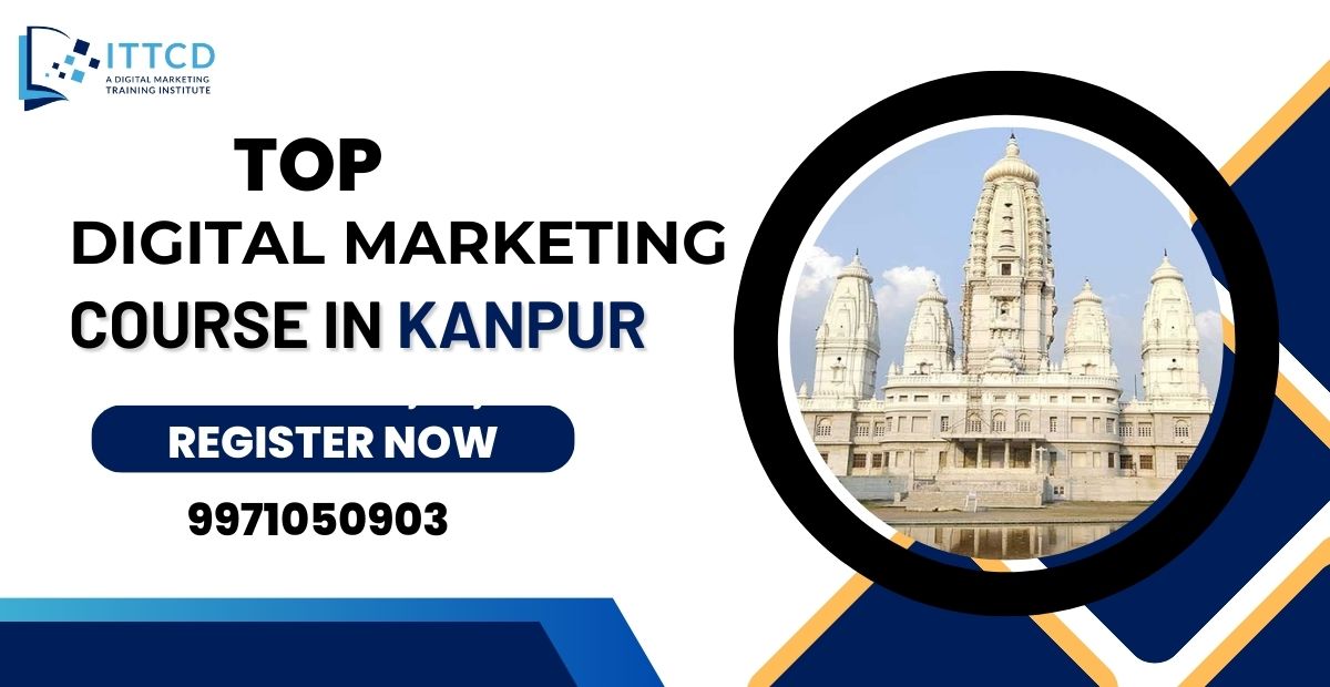 top Digital Marketing Course in Kanpur