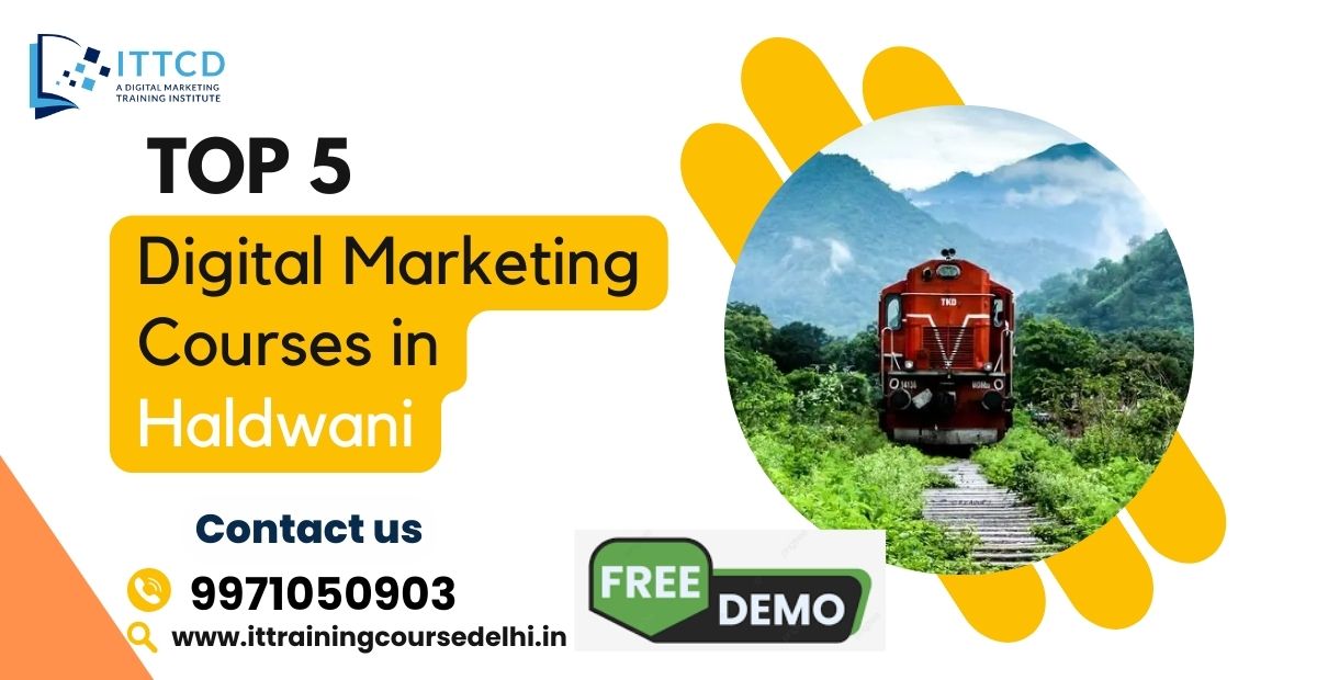Top 5 Digital Marketing Courses in Haldwani 2023 to Build Career