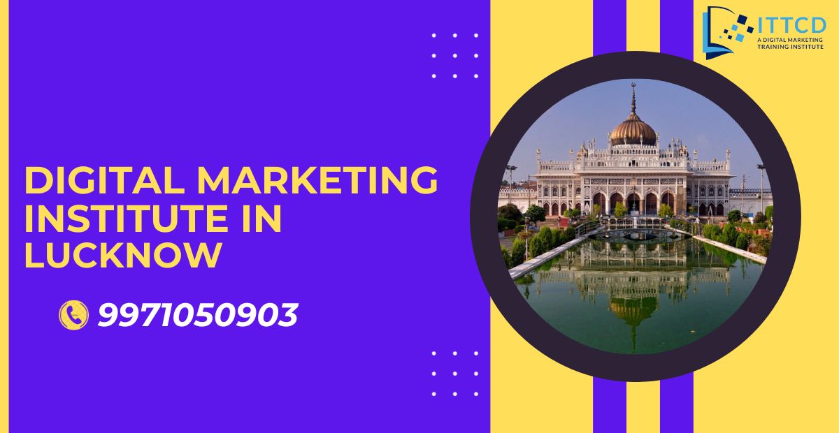 Digital Marketing Courses in Lucknow