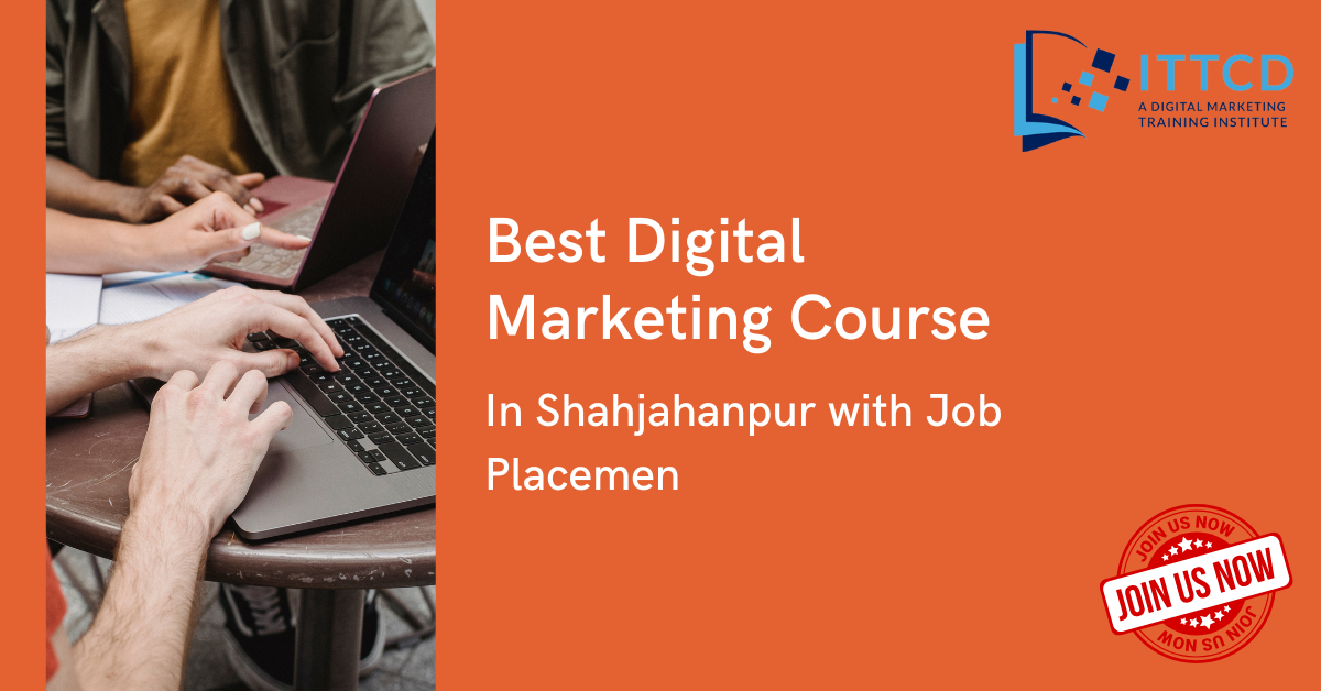 Digital Marketing Course in Shahjahanpur