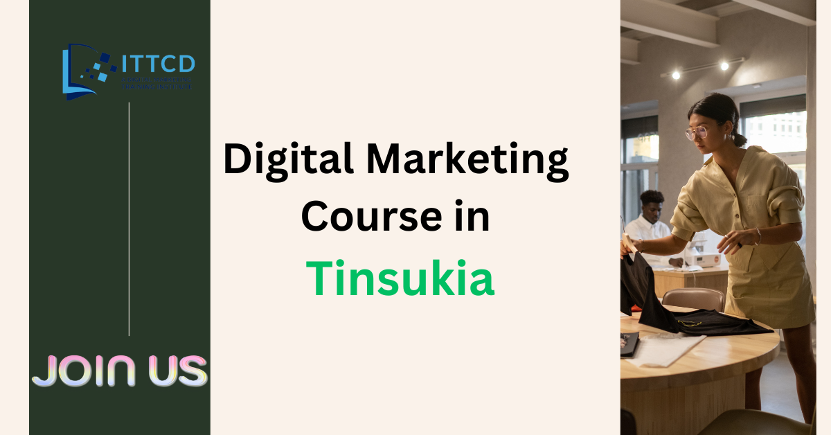 Digital Marketing Course in Tinsukia
