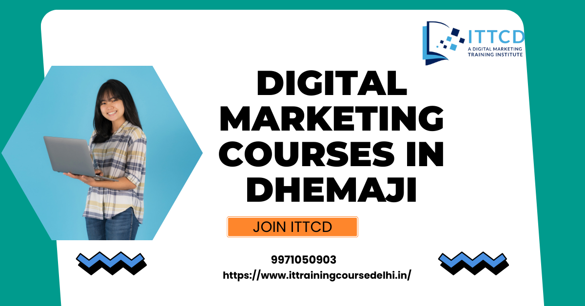Digital Marketing Courses in Dhemaji