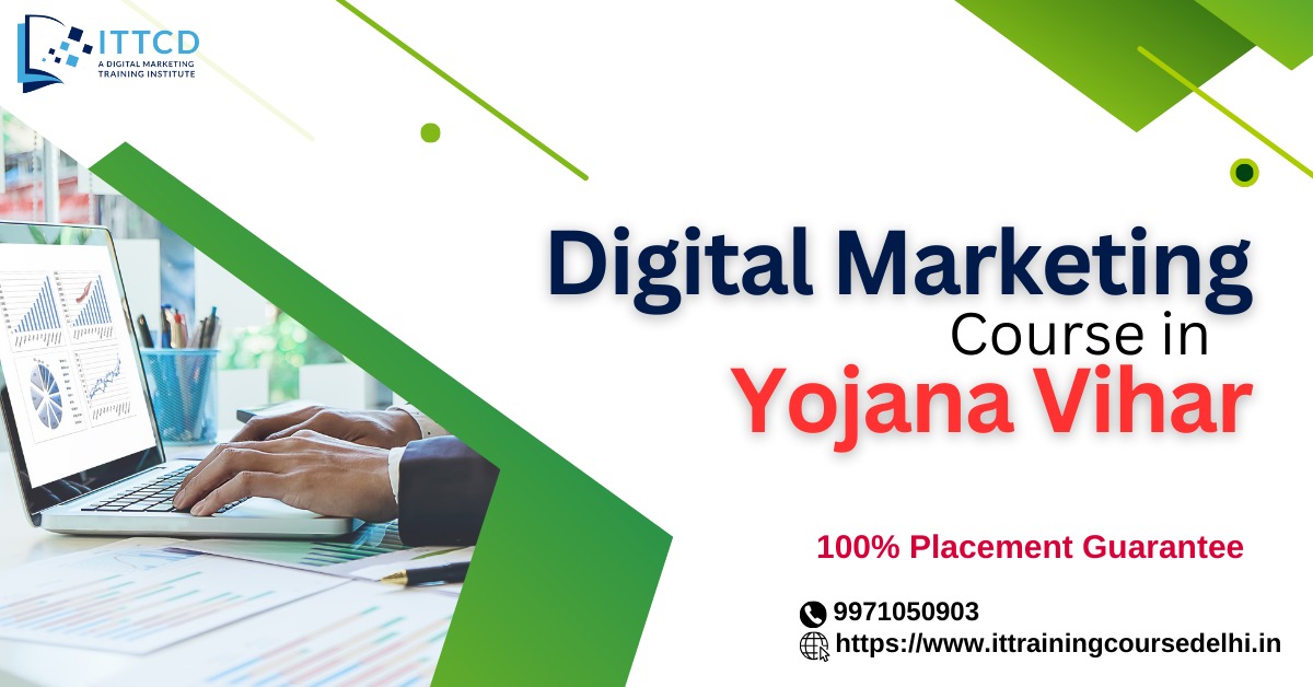Digital Marketing Course in Yojana Vihar