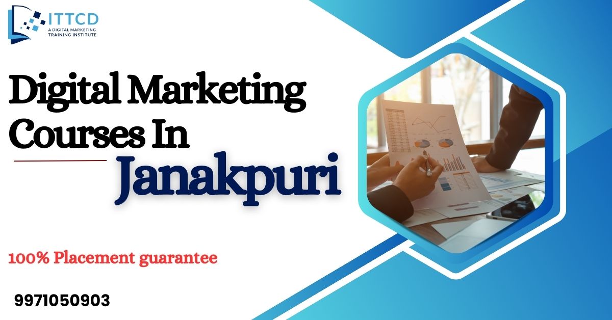 Digital Marketing Courses in Janakpuri
