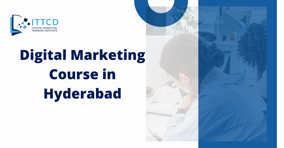 Digital Marketing Course in Hyderabad