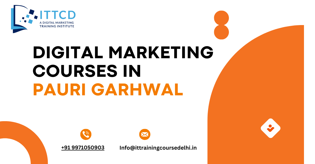 Digital Marketing Courses in Pauri Garhwal