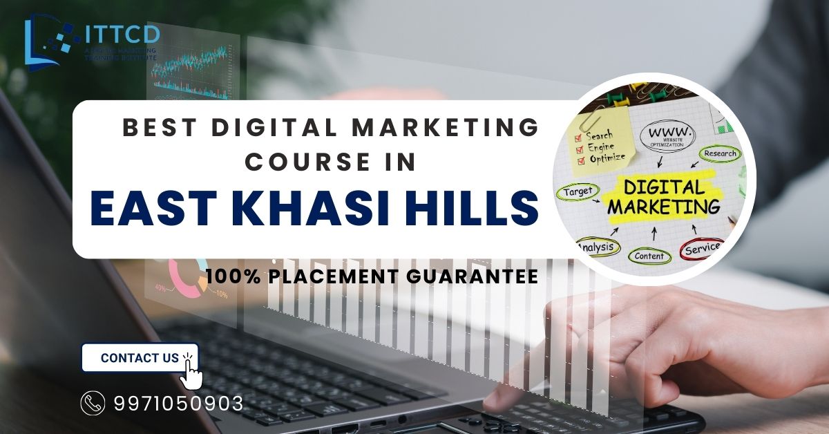 Digital Marketing Course in East Khasi Hills