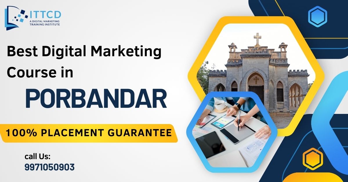 Digital Marketing Course in Porbandar