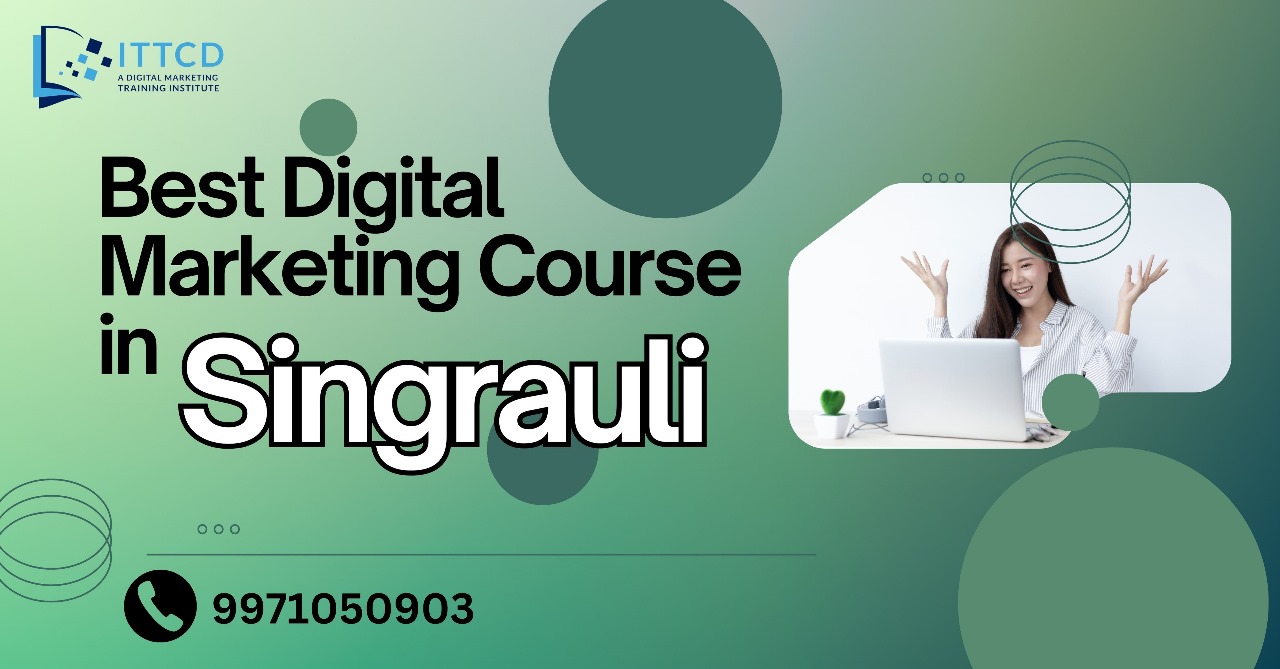 Digital Marketing Course in Singrauli