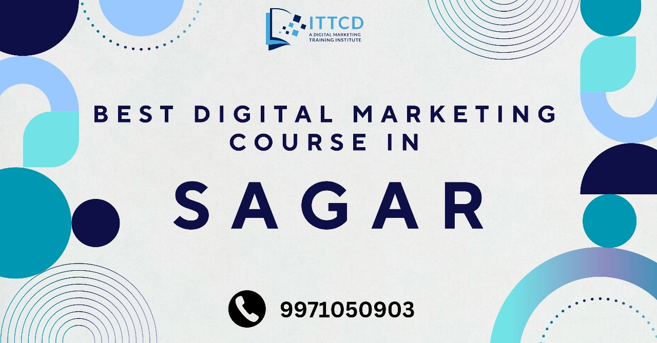 Digital Marketing Course in Sagar