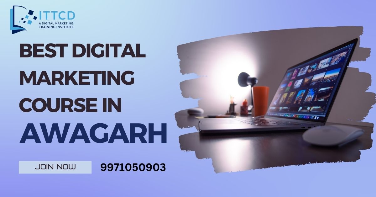 Digital Marketing Course in Awagarh
